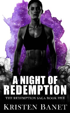 [The Redemption Saga 05] • A Night of Redemption
